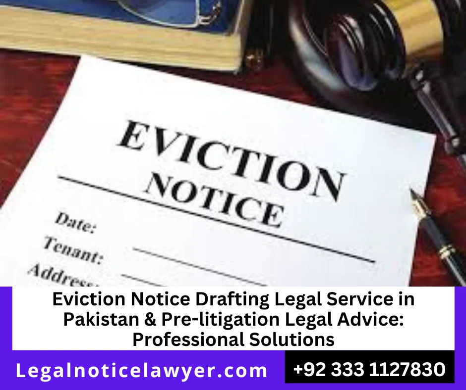 eviction notice drafting legal service in pakistan